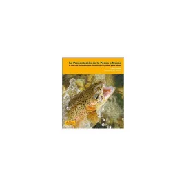 Libro La presentación en la Pesca a Mosca