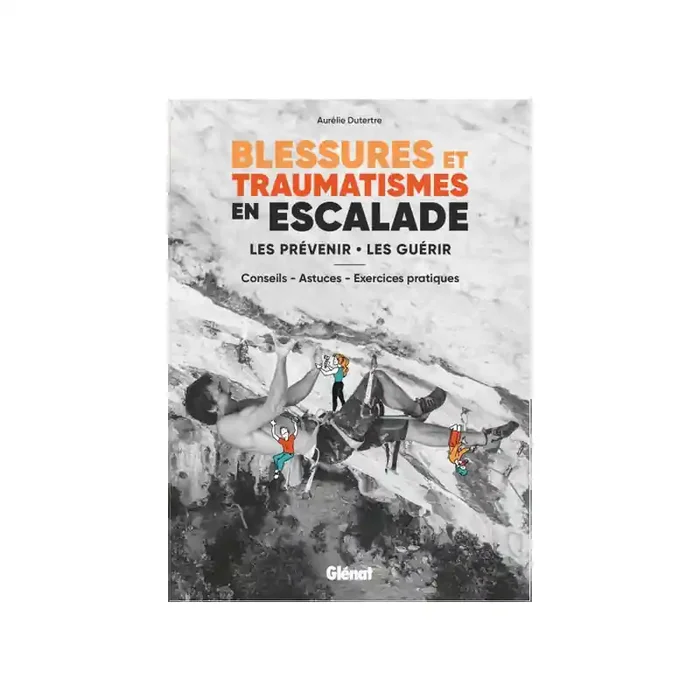 Top Vente Livre » Blessures et traumatismes en escalade » Glenat